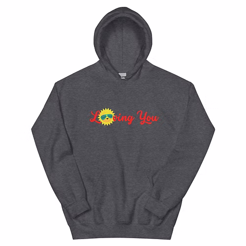 Loving You Unisex Hoodie