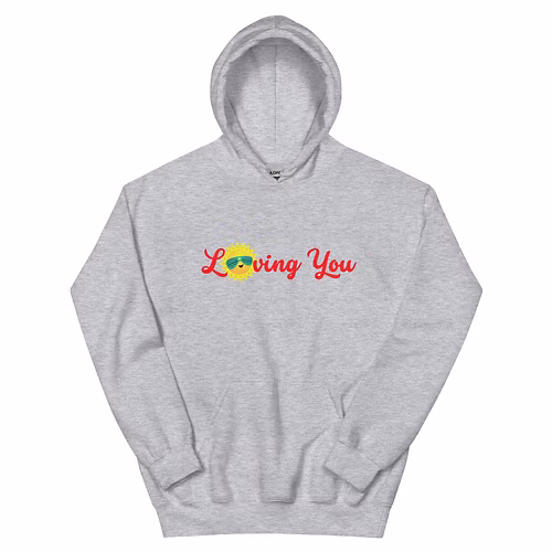 Loving You Unisex Hoodie