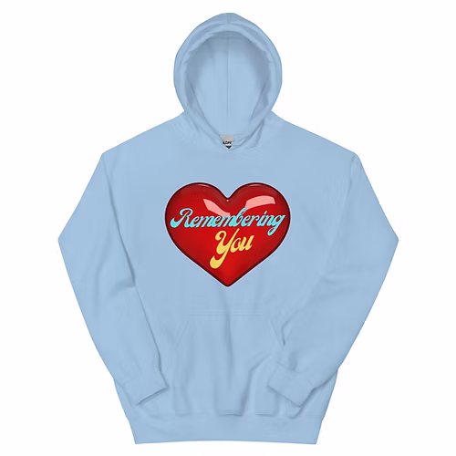 Remembering You Unisex Hoodie