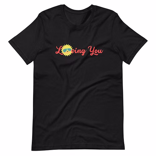 Loving You Unisex t-shirt